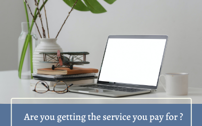 Are You Getting The Services You Pay For?